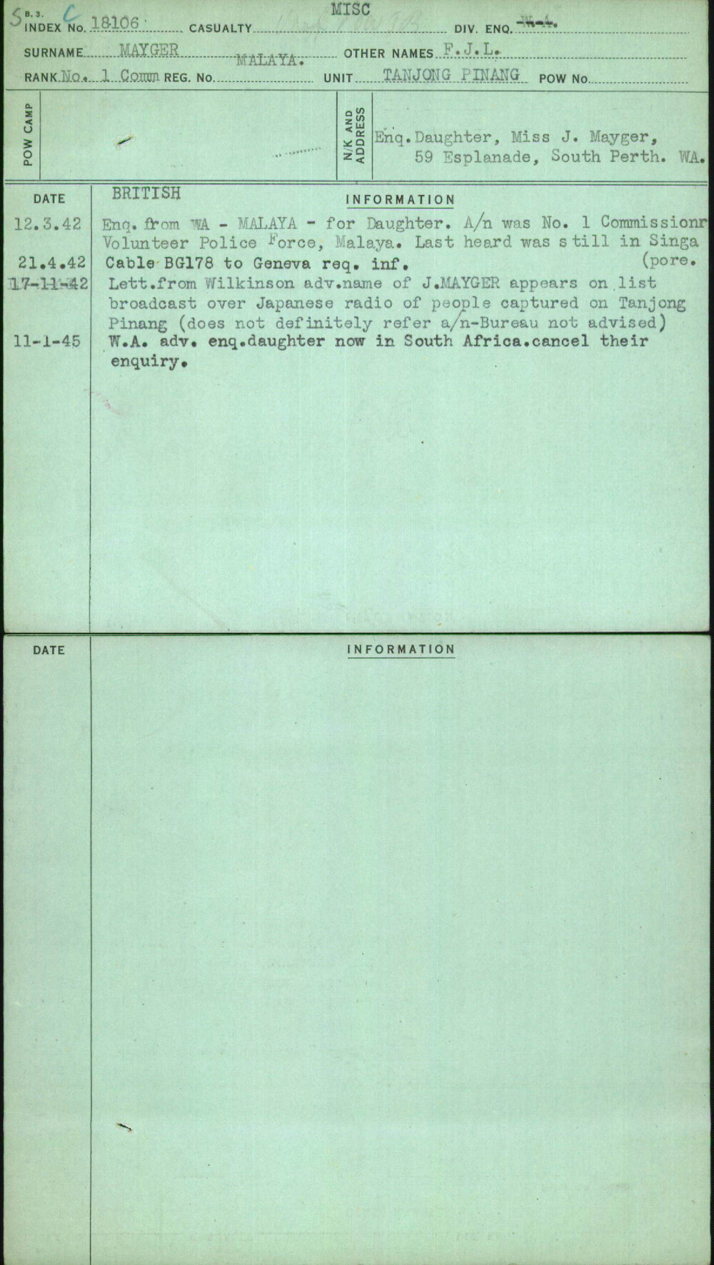 Mayger, F J L, Malaya