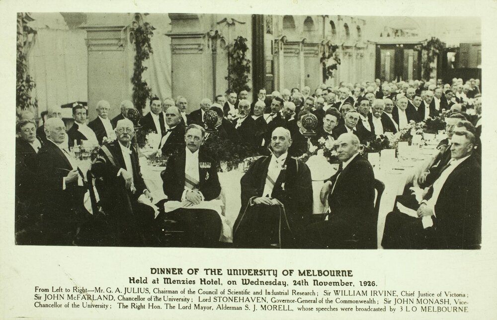 Dinner of the University of Melbourne at Menzies Hotel, 24 November 1926.