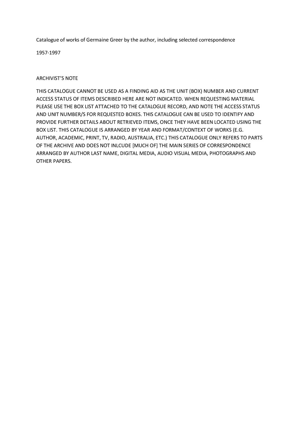 Catalogue of works of Germaine Greer by the author, including selected correspondence 1957-1997
