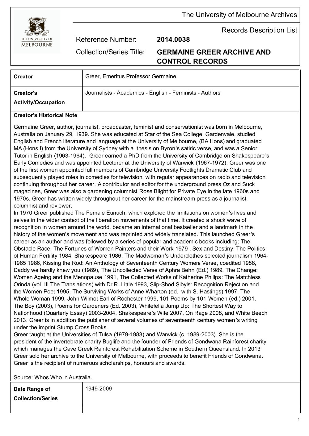 [Box list of Germaine Greer Archive prepared by Katrina Dean]