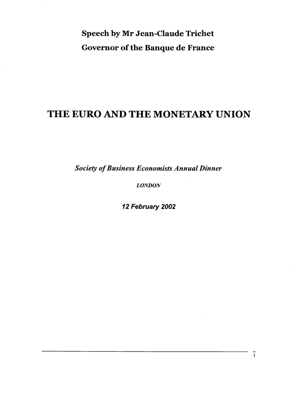 2k. Trichet - Euro and Monetary Union