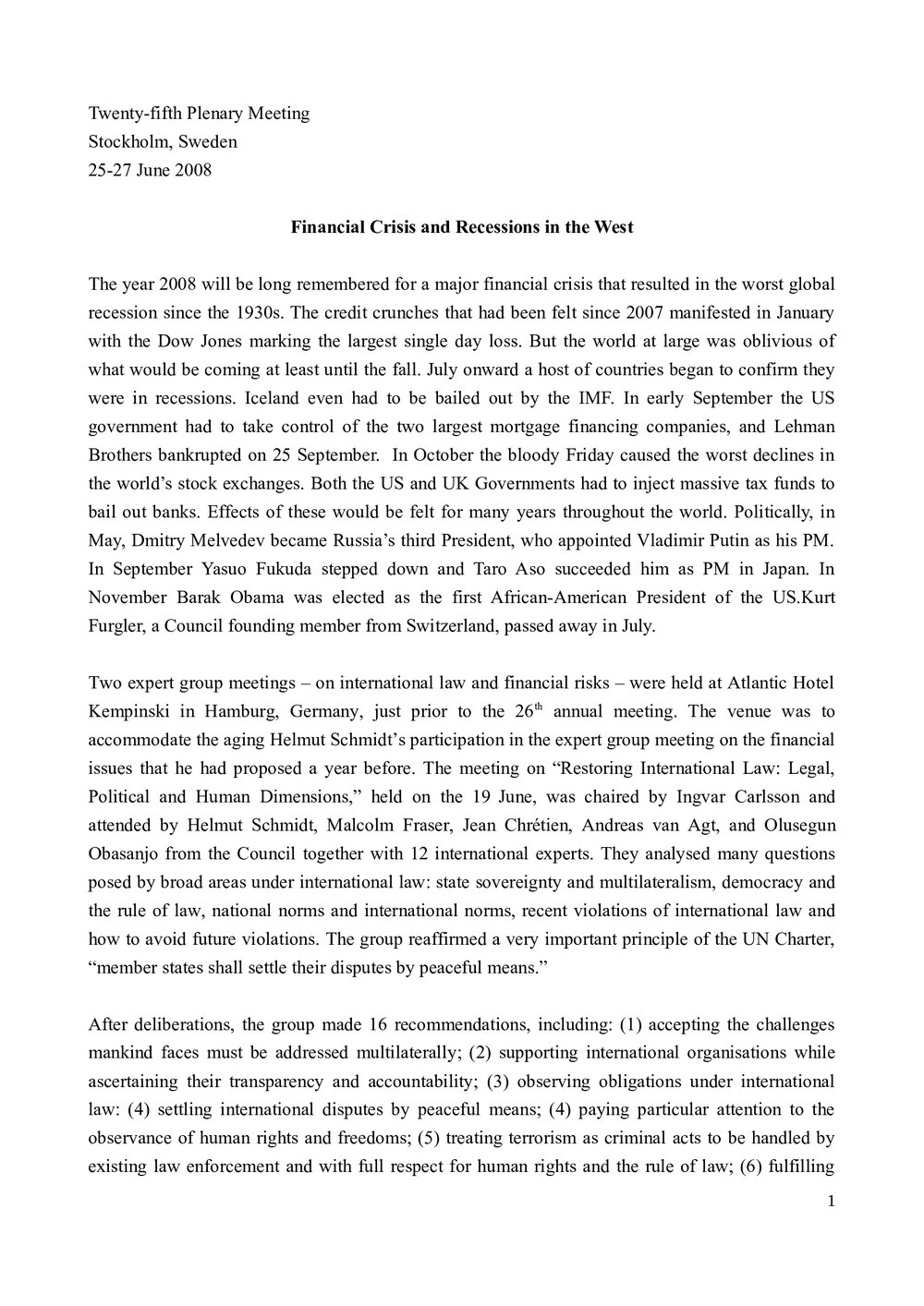1. Stockholm Meeting - Background and Summary