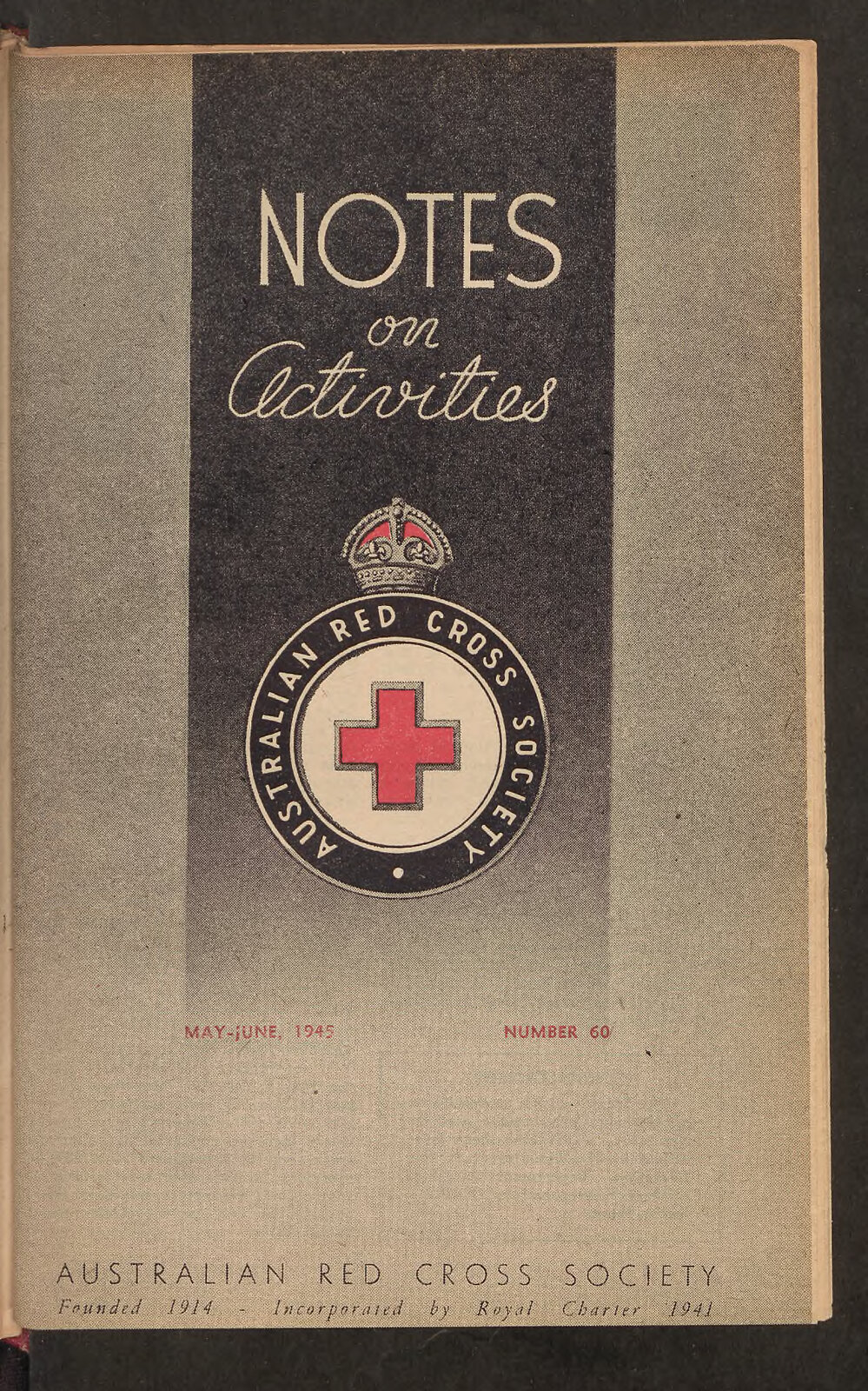 Australian Red Cross Society - Notes On Activities - No.60