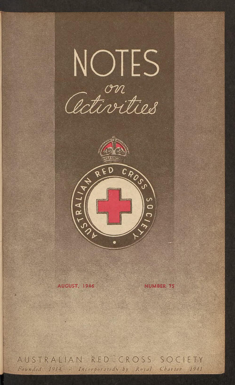 Australian Red Cross Society - Notes On Activities - No.75