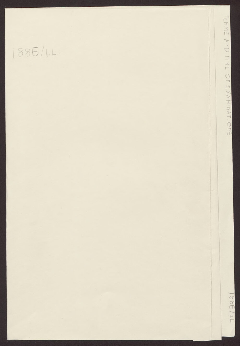 Terms and Time of Examinations