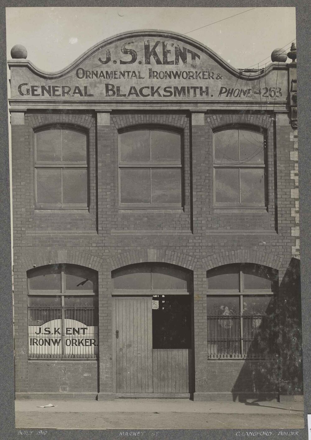 [The Building of] J. S. Kent, Ornamental Ironworker and General Blacksmith, Market Street