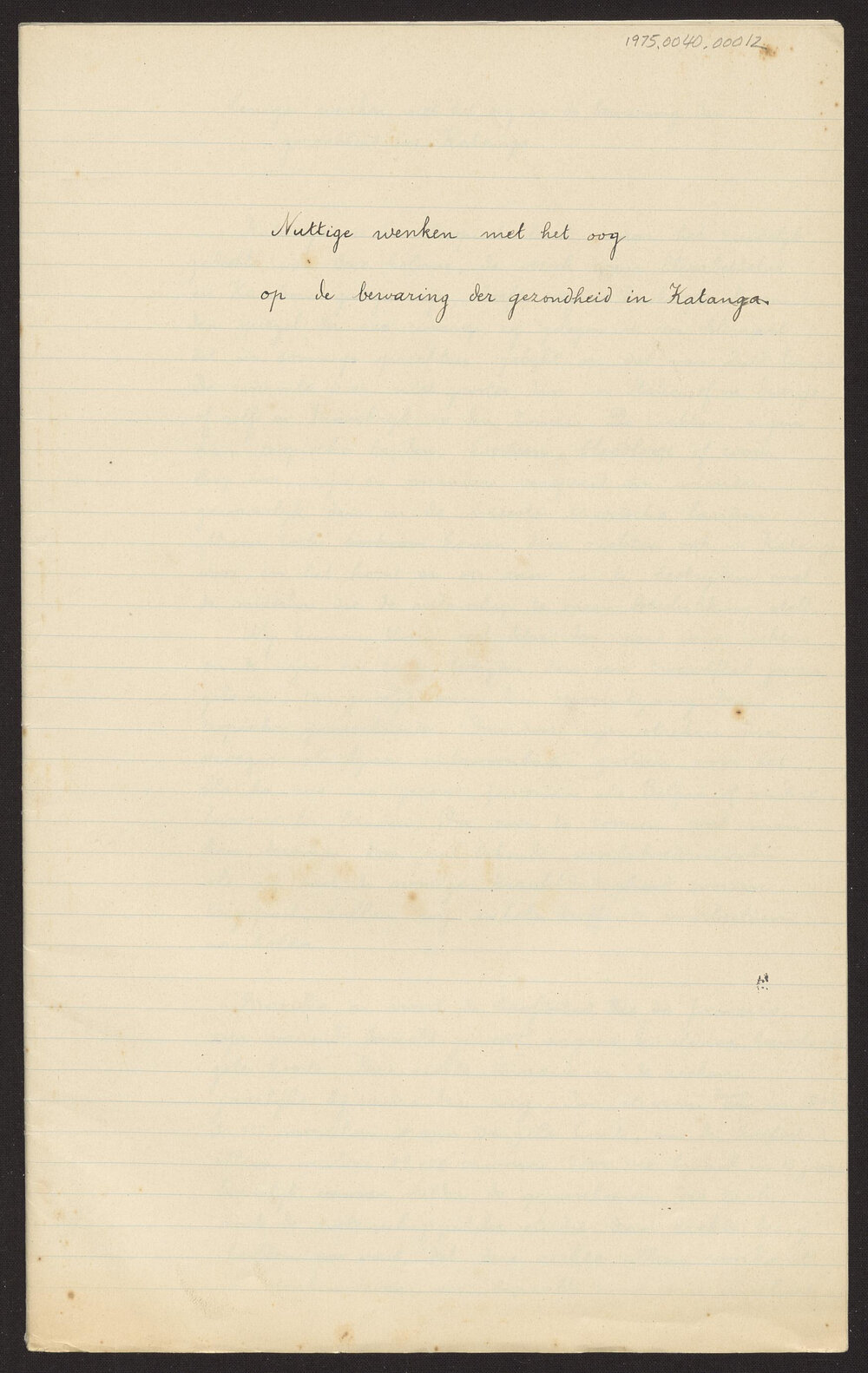 Nuttige wenken met het oog op de bewaring der gezondheid in Katanga