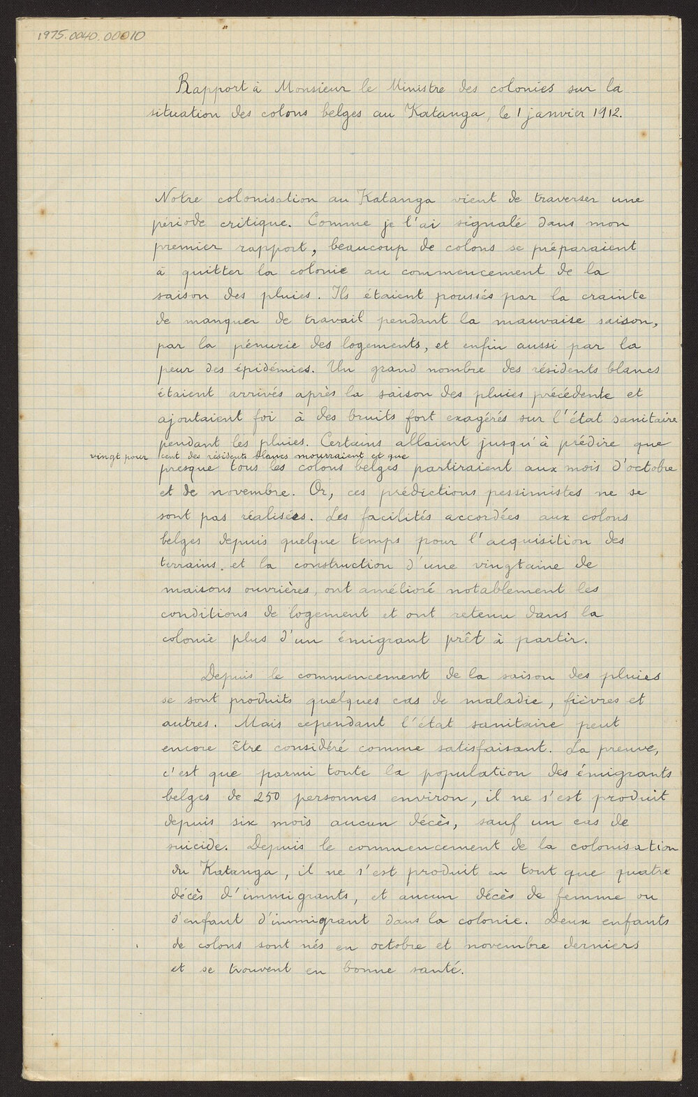 Rapport a Monsieur le Ministre les colonies sur la situation des colons belges au Katanga au mois de 1 Janvier 1912