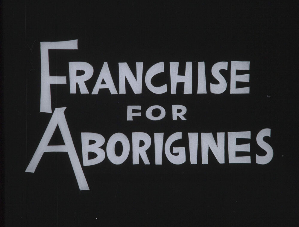 [1989.0014.00001] Franchise for Aborigines