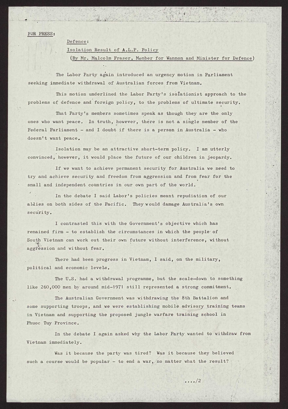 Defence: isolation result of Labor Party policy