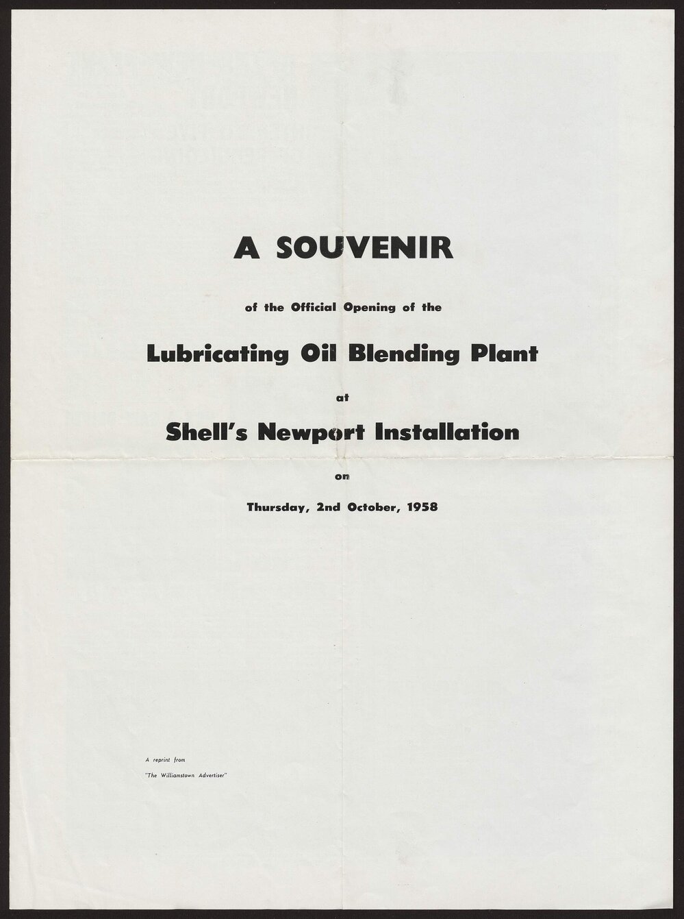 A souvenir of the official opening of Lubricating Oil Blending Plant at Shell's Newport Installation