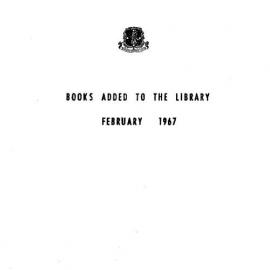 Books  added to the Library February 1967