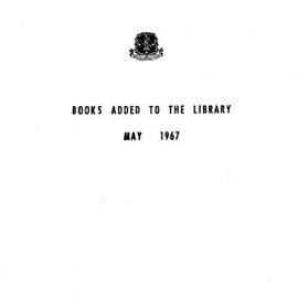 Books  added to the Library May 1967