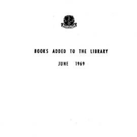 Books  added to the Library June 1969