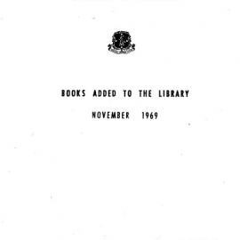 Books  added to the Library November 1969