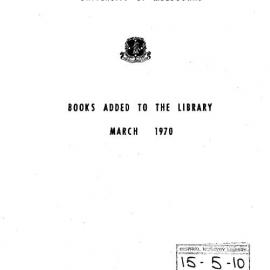 Books  added to the Library March 1970