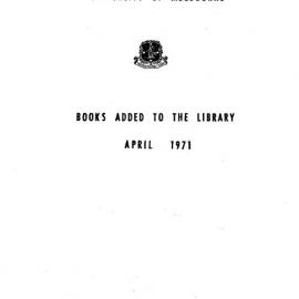 Books  added to the Library April 1971