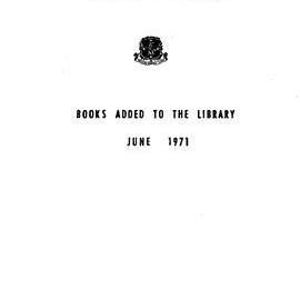 Books  added to the Library June 1971