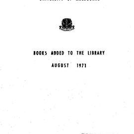 Books  added to the Library August 1971