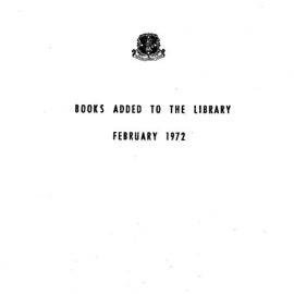 Books  added to the Library February 1972