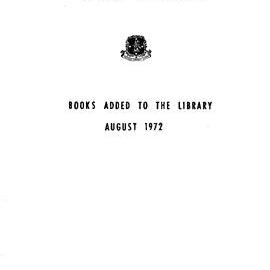 Books  added to the Library August 1972