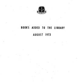 Books  added to the Library August 1973