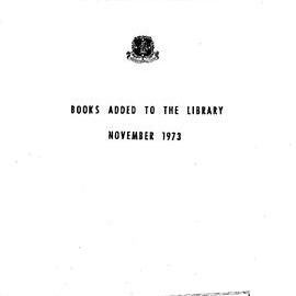 Books  added to the Library November 1973