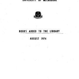 Books  added to the Library August 1974