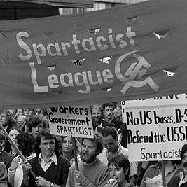Anti-Fraser government demonstration - "Spartacist League" banner.