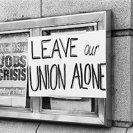 "Leave our union alone" poster at Australian Journalists' Association picket line, 1991.