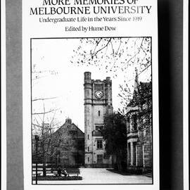 Book Launches. ‘More memories of Melbourne University’ by Hume Dow, book jacket
