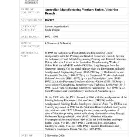 [2006.0119] Records of the Australian Manufacturing Workers Union, Victorian Branch